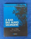 Ler A Ilha das Almas Selvagens, do autor H. G. Wells Ler A Ilha das Almas Selvagens, do autor H. G. Wells