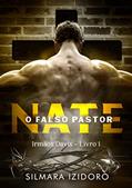 Ler NATE: O Falso Pastor (MC Black Panthers Livro 10), do autor Silmara Izidoro Ler NATE: O Falso Pastor (MC Black Panthers Livro 10), do autor Silmara Izidoro