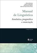 Ler Manual de linguística: Semântica, pragmática e enunciação, do autor Valdir do Nascimento Flores; Marcos Goldnadel; Márcia Romero; Pablo Nunes Ribeiro Ler Manual de linguística: Semântica, pragmática e enunciação, do autor Valdir do Nascimento Flores; Marcos Goldnadel; Márcia Romero; Pablo Nunes Ribeiro