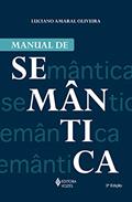 Ler Manual de semântica, do autor Luciano Amaral Oliveira