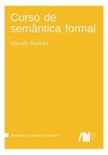 Ler Curso de semântica formal (Textbooks in Language Sciences) (Portuguese Edition), do autor Marcelo Ferreira Ler Curso de semântica formal (Textbooks in Language Sciences) (Portuguese Edition), do autor Marcelo Ferreira