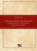 Ler Cognitivismo Semântico: Filosofia da Linguagem sob Nova Chave, do autor Claudio Costa Ler Cognitivismo Semântico: Filosofia da Linguagem sob Nova Chave, do autor Claudio Costa