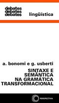 Ler Sintaxe e Semântica na Gramática Transformacional: 129, do autor A. Bonomi; G. Usberti