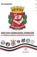 Ler Non Dvcor Dvco - Não Sou Conduzido Conduzo, do autor Cid Guerreiro