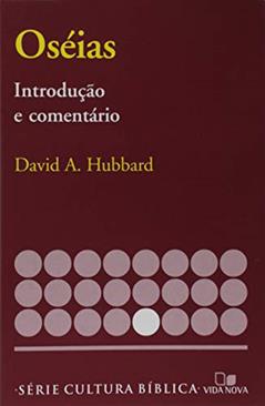 Série Introdução e Comentário - Oseías, do autor David A. Hubbard