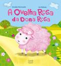 Ler A ovelha rosa da dona Rosa, do autor Donaldo Buchweitz