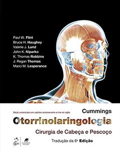 Cummings Otorrinolaringologia: Cirurgia de Cabeça e Pescoço, do autor Paul Paul W. Flint