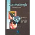 Ler Otorrinolaringologia. Manual Prático, do autor Allen M. Seiden; Thomas A. Tami; Myles L. Pensak
