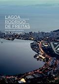 Ler Lagoa Rodrigo De Freitas: Uma Discussão Centenária, do autor Victor Coelho