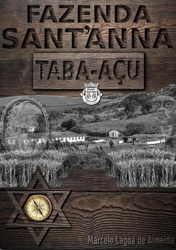 Ler Fazenda Sant'Anna, do autor Marcelo Lagoa De Almeida Ler Fazenda Sant'Anna, do autor Marcelo Lagoa De Almeida