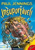 Ler Insuportável - Série Incrível, do autor Paul Jennings