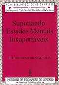 Ler Suportando Estados Mentais Insuportaveis - Volume 34. Coleção Nova Biblioteca de Psicanálise, do autor Ruth Riesenberg-Malcolm