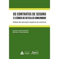 Ler Os Contratos de Seguro e o Código de Defesa do Consumidor: Análise das Principais Negativas de Cobertura, do autor Augusto Franke Dahinten; Bernardo Franke Dahinten Ler Os Contratos de Seguro e o Código de Defesa do Consumidor: Análise das Principais Negativas de Cobertura, do autor Augusto Franke Dahinten; Bernardo Franke Dahinten