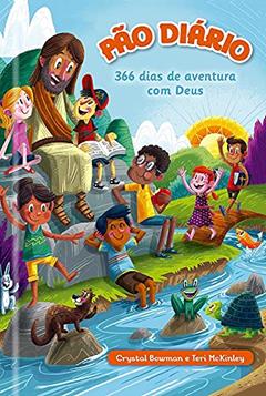 366 dias de aventuras com Deus, do autor Crystal Bowman; Teri McKinley