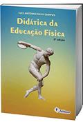 Ler Didática da Educação Física, do autor Luiz Antônio Silva Campos Ler Didática da Educação Física, do autor Luiz Antônio Silva Campos
