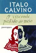Ler O visconde partido ao meio, do autor Italo Calvino