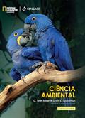 Ler Ciência Ambiental, do autor G. Tyler Miller; Scott E. Spoolman Ler Ciência Ambiental, do autor G. Tyler Miller; Scott E. Spoolman