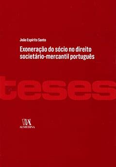 Exoneração do Sócio no Direito Societário-mercantil Português, do autor João Espírito Santo