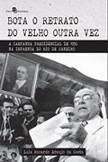 Ler Bota o Retrato do Velho Outra Vez, do autor Luís Ricardo Araujo Da Costa