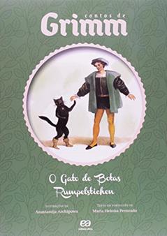 O gato de botas / Rumpelstichen, do autor Maria Heloísa Penteado; Irmãos Grimm