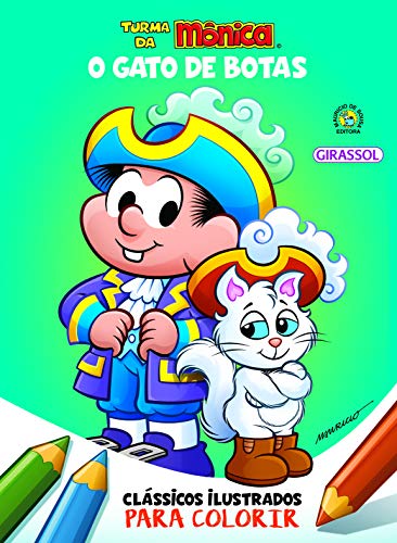 Ler Turma da Mônica Clássicos Ilustrados para Colorir O Gato de Botas: O Gato de Botas: 09, do autor Mauricio Sousa Ler Turma da Mônica Clássicos Ilustrados para Colorir O Gato de Botas: O Gato de Botas: 09, do autor Mauricio Sousa