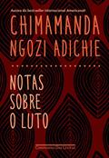 Ler Notas sobre o luto, do autor Chimamanda Ngozi Adichie