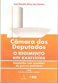 Ler Câmara dos Deputados o Regimento em Exercícios, do autor Luiz Claudio Alves dos Santos Ler Câmara dos Deputados o Regimento em Exercícios, do autor Luiz Claudio Alves dos Santos