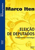 Ler Eleição de Deputados. Estratégia Eleitoral, do autor Marcos Iten