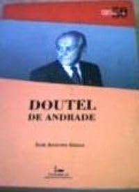 Ler Doutel De Andrade, do autor Luiz Augusto Gollo