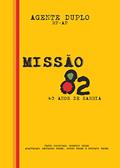 Ler Missão 82: 40 anos de Sarriá, do autor Rogério Perez; Leonardo Perez; Gustavo Perez; Bruno Perez Ler Missão 82: 40 anos de Sarriá, do autor Rogério Perez; Leonardo Perez; Gustavo Perez; Bruno Perez