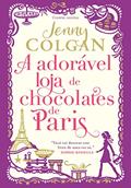 Ler A adorável loja de chocolates de Paris, do autor Jenny Colgan