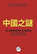 Ler O enigma China: uma síntese histórica, econômica e psicanalítica, do autor Francisco Paes Barreto; Clélio Campolina Diniz