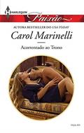 Ler Acorrentado ao Trono (Harlequin Jessica Especial Livro 404), do autor Carol Marinelli