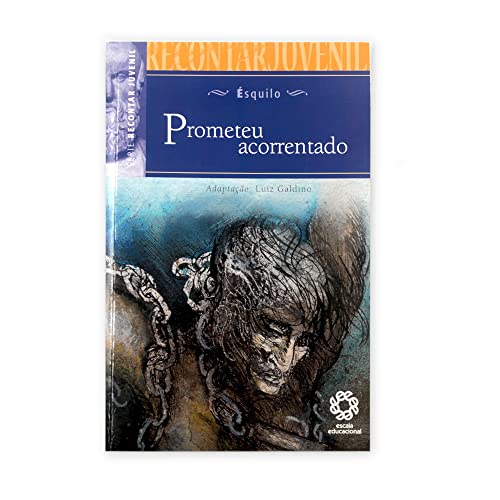 Ler Prometeu Acorrentado. Recontar Juvenil, do autor Vários Autores
