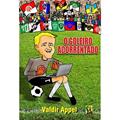 Ler O Goleiro Acorrentado, do autor Valdir Appel
