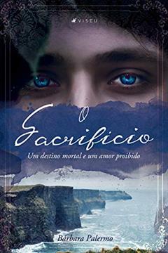 O Sacrifício, do autor Bárbara Palermo
