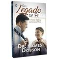 Ler Seu legado de fé, do autor James Dobson