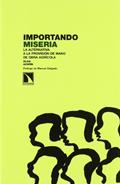Ler Importando miseria: La alternativa a la provisión de la mano de obra agrícola: La Alternativa a la Provisiaon de Mano de Obra Agraicola, do autor Olga Achón Ler Importando miseria: La alternativa a la provisión de la mano de obra agrícola: La Alternativa a la Provisiaon de Mano de Obra Agraicola, do autor Olga Achón