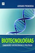 Ler Biotecnologias, do autor Adriano Premebida