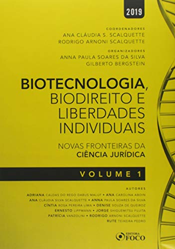 Ler Biotecnologia, biodireito e saúde: Novas fronteiras da ciência jurídica - Vol. 1 - 1ª edição - 2019: Volume 1, do autor Vários Autores