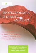 Ler Biotecnologia e Direito Ambiental, do autor Maria Claudia Crespo Brauner