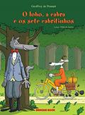 Ler O lobo, a cabra e os sete cabritinhos, do autor Geoffroy de Pennart