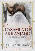 Ler CASAMENTO ARRANJADO: O CEO E A ÓRFÃ ( LIVRO ÚNICO), do autor Sthefane Lima Ler CASAMENTO ARRANJADO: O CEO E A ÓRFÃ ( LIVRO ÚNICO), do autor Sthefane Lima