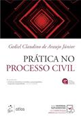 Ler Prática no Processo Civil - Cabimento, Ações Diversas, Competência, Procedimentos, Petições, Modelos, do autor Gediel Claudino de Araujo Júnior Ler Prática no Processo Civil - Cabimento, Ações Diversas, Competência, Procedimentos, Petições, Modelos, do autor Gediel Claudino de Araujo Júnior