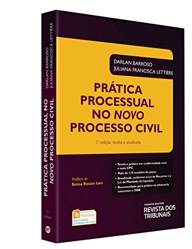 Ler Prática Processual no Novo Processo Civil, do autor Darlan Barros; Juliana Francisca Lettière