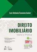 Ler Direito Imobiliário - Teoria e Prática, do autor Luiz Antonio Scavone Junior