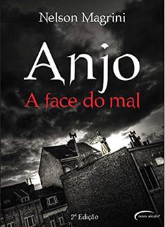 ANJO A FACE DO MAL, do autor NELSON MAGRINI