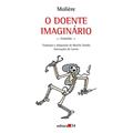 Ler O doente imaginário, do autor Molière Ler O doente imaginário, do autor Molière