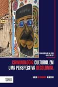 Ler Criminologia Cultural em uma Perspectiva Decolonial, do autor Julia de Moraes Almeida Ler Criminologia Cultural em uma Perspectiva Decolonial, do autor Julia de Moraes Almeida