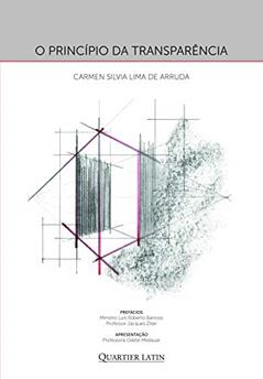 O Princípio Da Transparência, do autor Carmen Silvia L. De Arruda